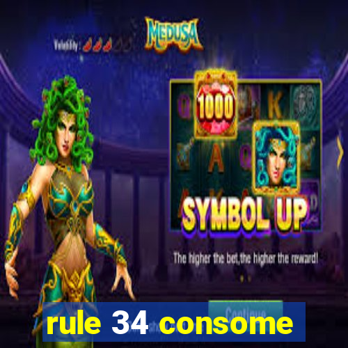 rule 34 consome